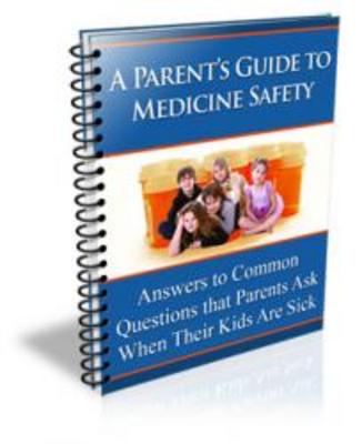 Product picture A parents guide to medicine safety